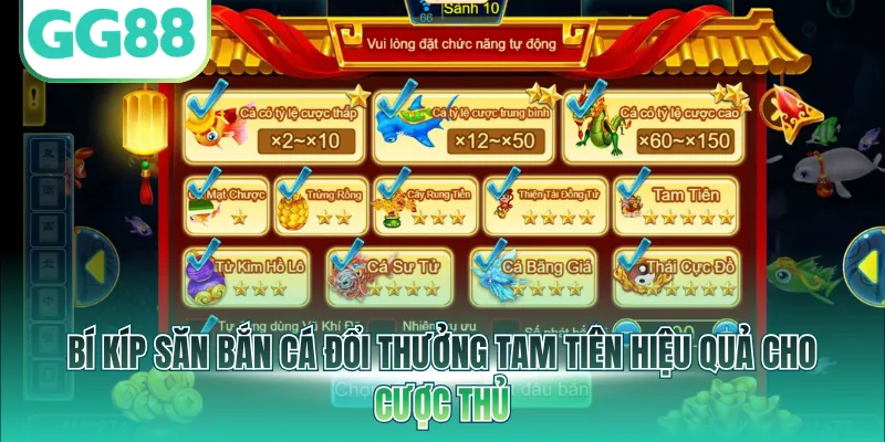 Bí kíp săn bắn cá đổi thưởng Tam Tiên hiệu quả cho cược thủ